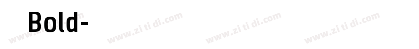 新雅兰 Bold字体转换